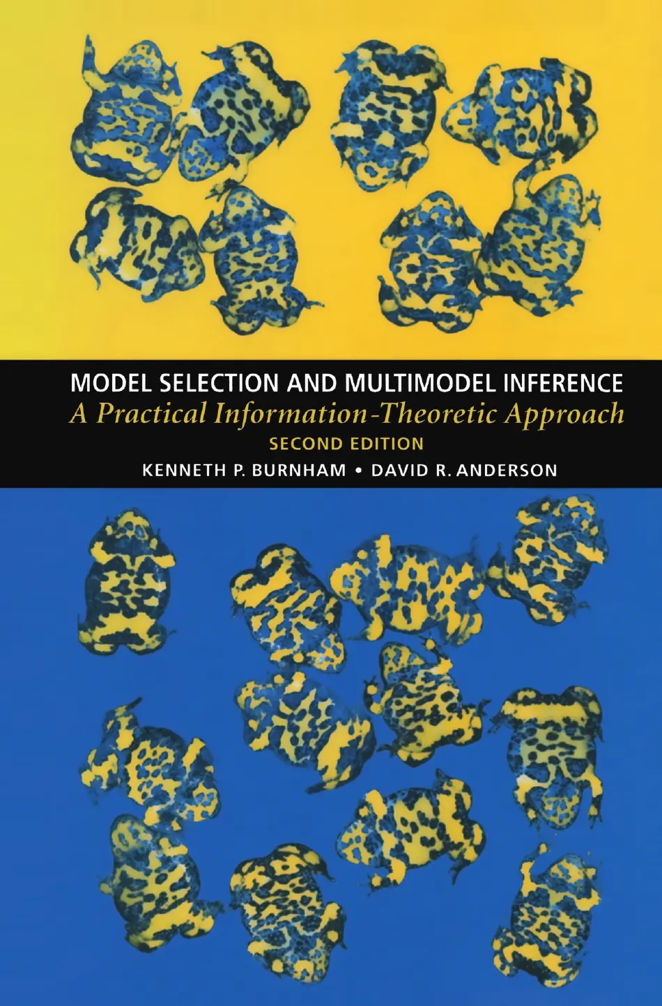 Model selection and multimodel inference: A practical information-theoretic approach (1998)