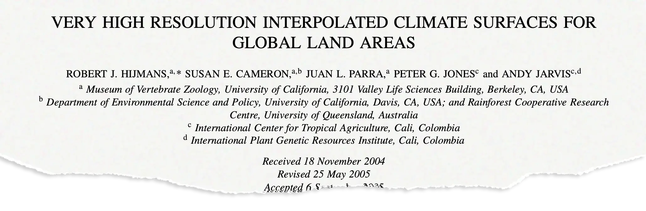 Very high resolution interpolated climate surfaces for global land areas (2005)